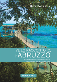 Ve Lo Racconto Io L' Abruzzo